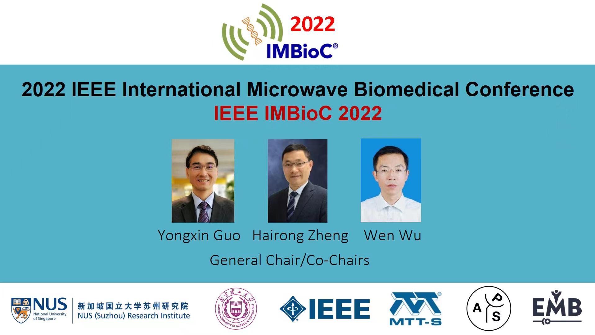 國際頂尖,！IEEE IMBioC 2022學(xué)術(shù)會議舉辦